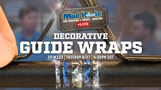 Watch Mud Hole Live Decorative Guide Wraps Tuesday 827 at 630PM EST [upl. by Coleen406]