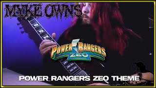 Myke Owns  Power Rangers Zeo Theme Cover [upl. by Marne]