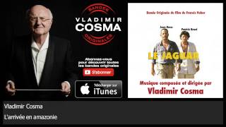 Vladimir Cosma  Larrivée en amazonie  feat London Symphony Orchestra [upl. by Broder137]