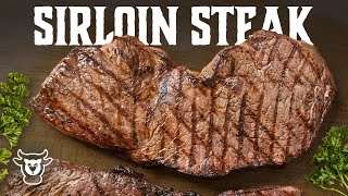 The Best Way To Grill Sirloin Steak  Dry Brine or Marinade [upl. by Frierson]