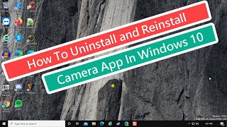 How To Uninstall and Reinstall Camera App In Windows 10 [upl. by Caralie]