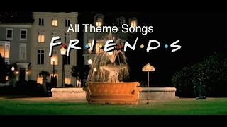 Friends  All Theme Songs and Intros 19942004 [upl. by Rosse]