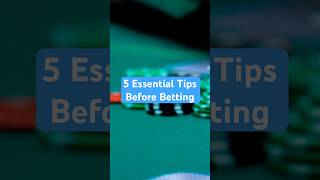 Before You Bet 5 Essential Tips You Need to Know [upl. by Benia]