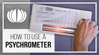 How to use a psychrometer  Monitoring Your Environment [upl. by Ennairek]