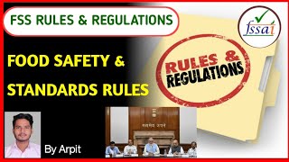 FSS Rules and Regulations  Food Safety and Standards Regulations  FSSAI CFSO amp Technical Officer [upl. by Rexanne]