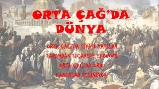 9 ORTA ÇAĞ’DA DÜNYA [upl. by Oicanata770]