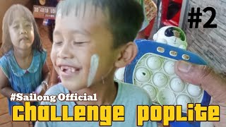 Challenge Poplite 2  SAILONG  VIRAL [upl. by Rhonda]