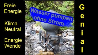 Hydraulischer Widder Wasserpumpe ohne Strom [upl. by Krebs]