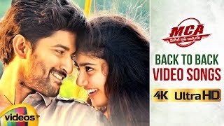 MCA Telugu Movie Songs  Back to Back Video Songs  Nani  Sai Pallavi  DSP  Dil Raju  2018 Songs [upl. by Zehc]