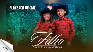 Filho  Maria Clara e Matheus Playback Oficial [upl. by Ilka]