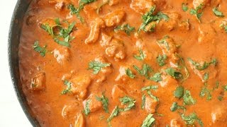 The BEST Chicken Tikka Masala [upl. by Ahsiekahs]