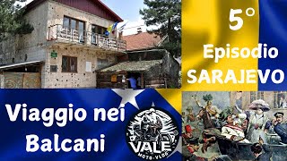 BALCANI 5 Storia della Capitale Sarajevo e visita al Tunnel War [upl. by Oswin]