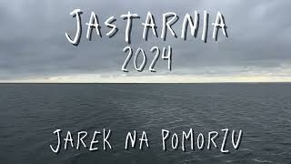 Jastarnia 2024 [upl. by Nevarc108]