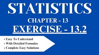 STATISTICS Chapter 13 EXERCISE 132 Class 10th Maths [upl. by Belda]