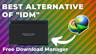 Best Alternative of quotIDMquot Use quotFree Download Managerquotfree download manager for pc  2021 [upl. by Ridgley]