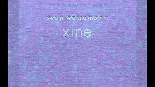 Sven Weisemann  Xine VII  Abroad [upl. by Grishilde]