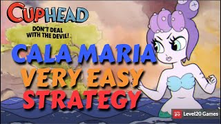 DO THIS TO EASILY DEFEAT CALA MARIA  CUPHEAD [upl. by Notyal314]