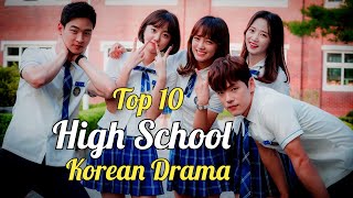 Top 10 High School Drama  School Korean Dramas  School Dramas  High School Kdrama  Korean Series [upl. by Dail402]