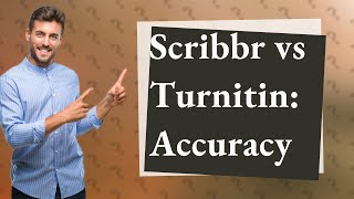 Is Scribbr as accurate as Turnitin [upl. by Aleydis]