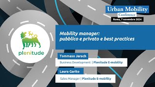 Urban Mobility Conference Roma 7 novembre  Plenitude Emobility [upl. by Pinkerton]