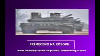 NAJNOVIJA VEST SE ŠIRI NAJAVLJEN ULAZAK KOSOVO  INFO 1 [upl. by Emmeline]