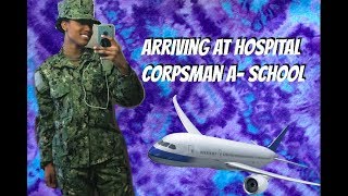 Arriving to Hospital Corpsman ASchool [upl. by Burtis]