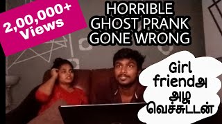 Ghost Prank on Girlfriend gone terribly wrongFirst tamil couple prank on YouTubeஅடிச்சே கொன்னுட்டா [upl. by Htiduy674]