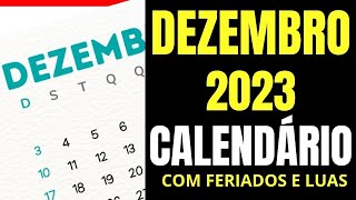 CALENDÁRIO DE DEZEMBRO DE 2023 COM FERIADOS NACIONAIS [upl. by Genny240]