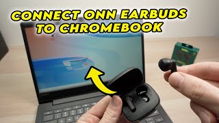 How to ConnectPair Onn Wireless Earbuds With Chromebook [upl. by Wong406]