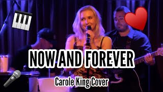 NOW AND FOREVER  Carole King Cover  Ellen Marlow [upl. by Gruchot508]