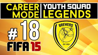 FIFA 15 Career Mode  Burton  Youth Squad Legends  Ep 18 [upl. by Benjamen]