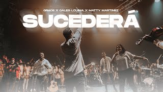 Sucederá Yo Lo Creo  Grupo Grace feat Cales Louima amp Matty Martinez  Altar Live [upl. by Aihsiek]