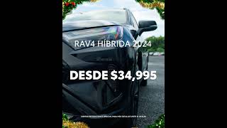 Rav4 Híbrida 2024 desde 34995 [upl. by Veradi]