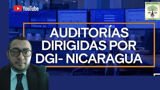 AUDITORÍAS DIRIGIDAS POR DGI NICARAGUA [upl. by Adnawad]