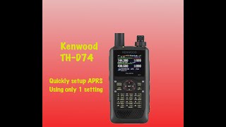 How to do a minimal APRS setup on THD74 [upl. by Simone]