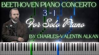 Alkan  Beethoven Piano Concerto No 3 Op 37 Movement 1 For Piano Solo [upl. by Yancy]