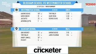 The Cricketer Schools Hundred  Bloxham School v Westminster School [upl. by Riddle]