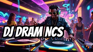 dj dram ncs rimix no copyright max mix music [upl. by Nitsed289]