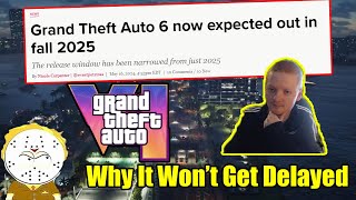 Why I Dont Think GTA 6 Will Get Delayed Fall 2025 Release Date Confirmed [upl. by Asirret]