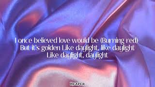 Daylight  Taylor Swift  Lyrics  1 Hour Loop [upl. by Reyam805]