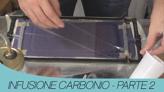 Infusione lastra in carbonio PARTE 2  Resin infusion of carbon fiber sheet PART 2 [upl. by Long]