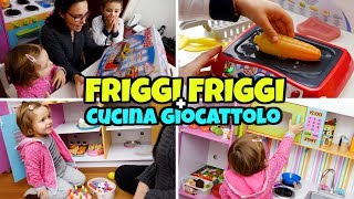 FRIGGI FRIGGI nella nostra Cucina Giocattolo [upl. by Nodnarbal606]