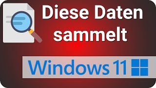 Windows 11 Spionage amp Überwachung abschalten [upl. by Magnum]