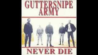 Guttersnipe Army  Never Die  Full Album [upl. by Ylrebmic]