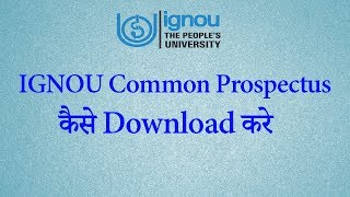 How to Download IGNOU Common Prospectus [upl. by Tra]