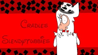 Cradles meme  Slendytubbies III [upl. by Dicky]