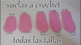 Suelas de crochet para bebé  Todas las tallas [upl. by Martha]