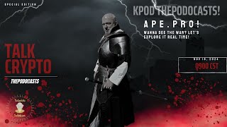 KPOD ThePodocasts  Madness ApePro Welcome to Crypto [upl. by Halstead]