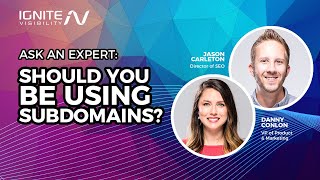 Ask An Expert Should You Be Using Subdomains [upl. by Adnahcir]