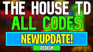 New THE HOUSE TD Codes  Roblox THE HOUSE TD Codes July 2024 [upl. by Reeve416]